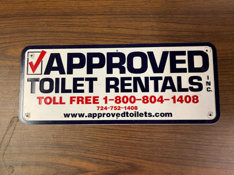 VTG Made in USA Approved Toilet Rentals Inc. 18.5X7.5 Plastic Sign
