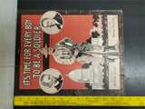 Antique USA 1917 WW1 Sheet Music It's Time For Every Boy To Be A Soldier Ballad