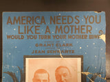 Antique 1917 WW1 Sheet Music America Needs You Like A Mother Collectible Music