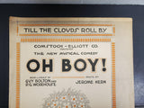 Antique 1917 WW1 Sheet Music Till The Clouds Roll By Oh Boy! Collectible Music