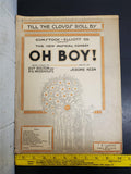Antique 1917 WW1 Sheet Music Till The Clouds Roll By Oh Boy! Collectible Music