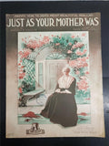 Antique 1917 WW1 Sheet Music Harry Von Tilzer Ballad Just As Your Mother Was
