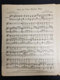 Antique 1917 WW1 Sheet Music Harry Von Tilzer Ballad Just As Your Mother Was