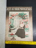 Antique 1917 WW1 Sheet Music Harry Von Tilzer Ballad Just As Your Mother Was