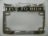 Chrome Finish Live To Ride Eagle License Plate Frame Harley Honda Suzuki Yamaha