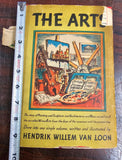 VTG Antique 1939 The Arts By Hendrik Willem Van Loon Hardback Cover Books
