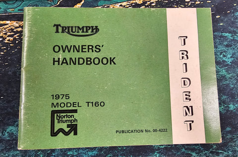 1975 Norton Triumph Trident T160 Maintenance Owners Handbook Manual 00-4222