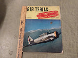 Vtg 1941 Air Trails Toy Airplane Gas Powered History Magazine Literature Pilots