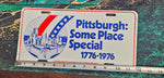 VTG 1976 "Pittsburgh: Some Place Special 1776-1976" Front License Plate Car Auto