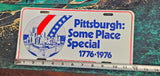 VTG 1976 "Pittsburgh: Some Place Special 1776-1976" Front License Plate Car Auto