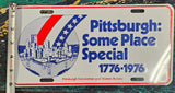 VTG 1976 "Pittsburgh: Some Place Special 1776-1976" Front License Plate Car Auto