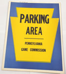 VTG Original January 1966 Pennsylvania Game Commission Parking Sign Mancave Rare