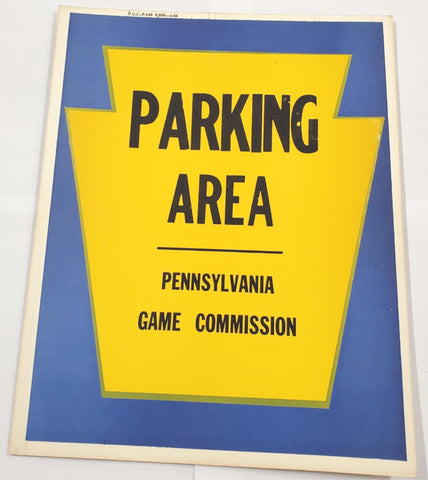 VTG Original January 1966 Pennsylvania Game Commission Parking Sign Mancave Rare