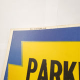 VTG Original January 1966 Pennsylvania Game Commission Parking Sign Mancave Rare