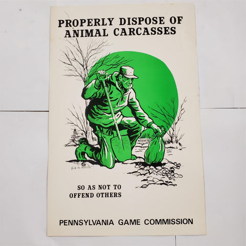 VTG Pennsylvania Game Commission "Properly Dispose Animal Carcasses" Sign Poster