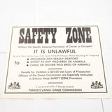 New VTG PA Game Commission Safety Zone 11"x14" Sign Poster Mancave Hunting Decor