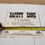 New VTG PA Game Commission Safety Zone 11"x14" Sign Poster Mancave Hunting Decor