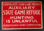 VTG 1936 WPA Pennsylvania Game Commission Cooperative Farm-Game Project Aux Sign