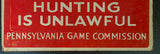 VTG 1936 WPA Pennsylvania Game Commission Cooperative Farm-Game Project Aux Sign