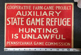 VTG 1936 WPA Pennsylvania Game Commission Cooperative Farm-Game Project Aux Sign