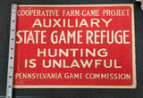 VTG 1936 WPA Pennsylvania Game Commission Cooperative Farm-Game Project Aux Sign