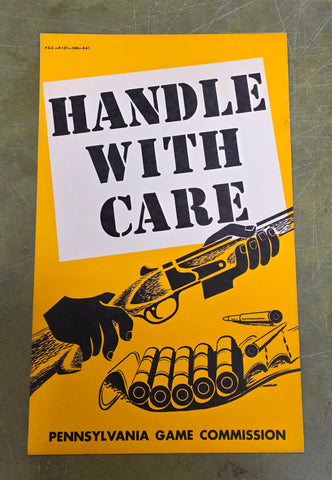 VTG 1961 Pennsylvania Game Commission "Handle With Care" Safety Campaign Poster