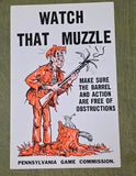 VTG 1965 Pennsylvania Game Commission "Watch That Muzzle" Hunting Safety Poster!