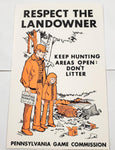 VTG Pa State Game Commission Sport "Respect The Land Owners" Sign Poster Mancave