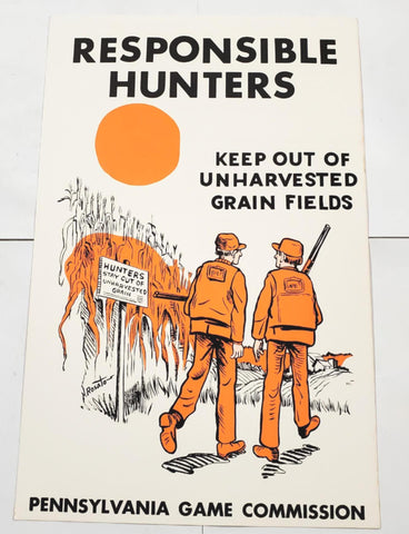 VTG Pennsylvania State Game Commission "Responsible Hunters" Sign Poster Mancave