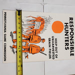 VTG Pennsylvania State Game Commission "Responsible Hunters" Sign Poster Mancave