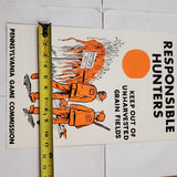 VTG Pennsylvania State Game Commission "Responsible Hunters" Sign Poster Mancave