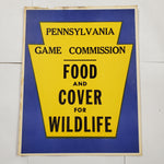 VTG Original July 1963 Pennsylvania Game Commission Food Cover Wildlife Sign