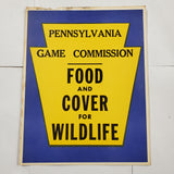 VTG Original July 1963 Pennsylvania Game Commission Food Cover Wildlife Sign