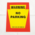 VTG Pennsylvania State Game Commission Warning No Parking Jan. 1988 Sign Mancave