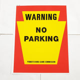 VTG Pennsylvania State Game Commission Warning No Parking Jan. 1988 Sign Mancave