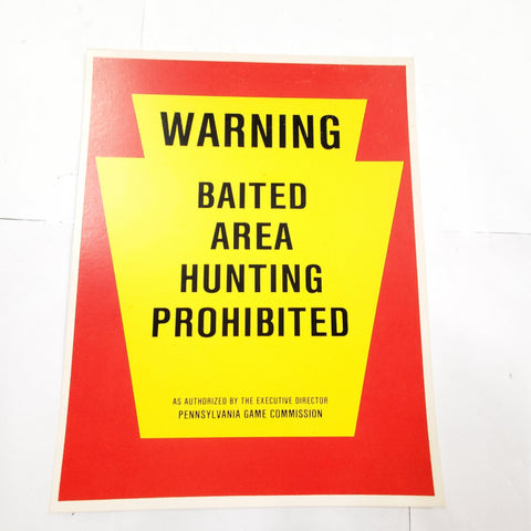 VTG Pennsylvania State Game Commission "Warning Baited Area Hunting Pro..." Sign