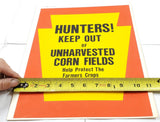 VTG Pa State Game Commission Hunters Keep Out of Unharvested Corn Mar. 1977 Sign