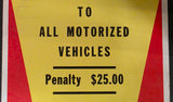 VTG 1960-1980 Pennsylvania Game Commission "Closed To All Vehicles" Penalty Sign