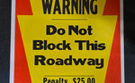 VTG 1979 Pennsylvania Game Commission "Do Not Block This Roadway" Warning Sign
