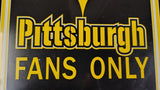 Vintage Pittsburgh Steelers Reserved Parking Sign Vinyl Fans Only Man Cave 12x18