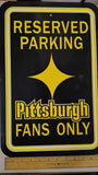 Vintage Pittsburgh Steelers Reserved Parking Sign Vinyl Fans Only Man Cave 12x18