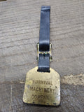 Vtg WABCO Road Grader Brass Pocket Watch Fob Furnival Machinery Co Good Shape!