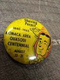 Vtg Shaving Permit Pinback Button 1840-1965 Monaca Area Quasqui Pa Centennial!