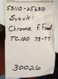 NOS Genuine Suzuki 53110-25630 Chrome Front Fender TC100 73-77"