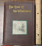 1901 The Rose of the Wilderness Washington's First Love Walter Scott Browne 1st