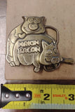 Vintage Makin Bacon Pig Belt Buckle BCT USA Funny Novelty Hog Brass Tone