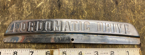 Vtg FORD OEM FORDOMATIC DRIVE Emblem 1951-1954 Woody Tudor Trunk Badge SS OEM