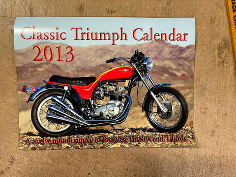 Classic Triumph Calendar 2013 - 12 month of Bonnies, Trophys & T-Birds