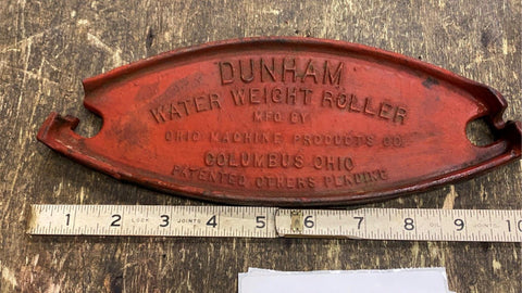 Vtg 20's DUNHAM WATER WEIGHT ROLLER Cast Iron Tool Tag Embossed Sign Advertising