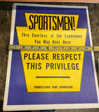 Vtg PA Game Commission sign 1972 Sportsmen Respect Land Permission Pennsylvania